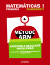 MATEMÁTICAS 1. MÉTODO ABN. APRENDO A RESOLVER PROBLEMAS 2.