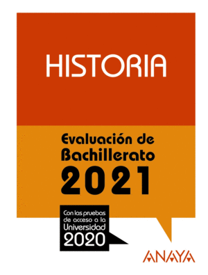 2021 HISTORIA EVALUACION DE BACHILLERATO