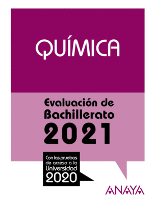 2021 QUIMICA EVALUACION DE BACHILLERATO