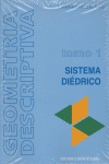 GEOMETRIA DESCRIPTIVA. DIEDRICO TOMO 1