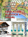 EDUCACIÓN PLÁSTICA Y VISUAL. NIVEL II. ACTIVIDADES