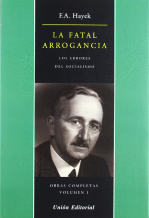 LA FATAL ARROGANCIA