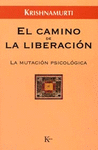 CAMINO DE LA LIBERACION,EL. LA MUTACION