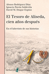 EL TESORO DE ALISEDA, CIEN AÑOS DESPUÉS