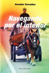 NAVEGANDO POR EL INTERIOR