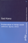 PROBLEMATIZAR EL TRABAJO SOCIAL
