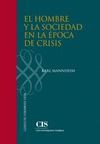 EL HOMBRE Y LA SOCIEDAD EN LA ÉPOCA DE CRISIS