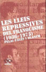 LES LLEIS REPRESSIVES DEL FRANQUISME