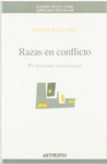 RAZAS EN CONFLICTO