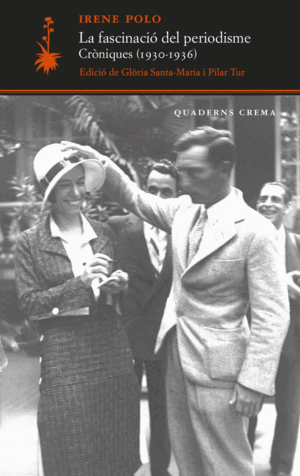 FASCINACIÓ DEL PERIODISME, LA