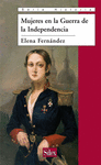 MUJERES EN LA GUERRA DE LA INDEPENDENCIA