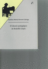 EL IDEARIO PEDAGOGICO DE RODOLFO LLOPIS