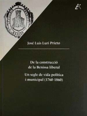 DE LA CONSTRUCCIÓ DE LA BENISSA LIBERAL