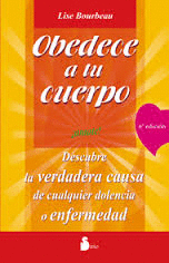OBEDECE A TU CUERPO, ¡AMATE!