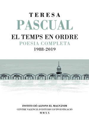 EL TEMPS EN ORDRE.POESIA REUNIDA (1988