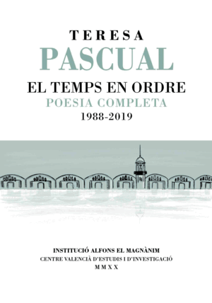 EL TEMPS EN ORDRE.POESIA REUNIDA (1988