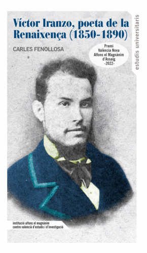 VÍCTOR IRANZO, POETA DE LA RENAIXENÇA (1850-1890)