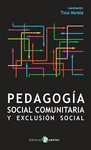 PEDAGOGIA SOCIAL COMUNITARIA Y EXCLUSION SOCIAL