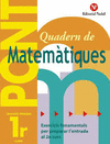 QUADERN DE MATEMÀTIQUES PONT 1R EDUCACIÓ PRIMARIA