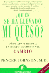 ¿QUIÉN SE HA LLEVADO MI QUESO?