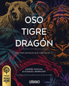 OSO, EL TIGRE Y EL DRAGÓN, EL