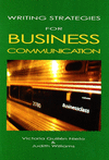 WRITING STRATEGIES FOR BUSINESS COMMUNICATION