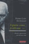 ESPAÑA COMO PROBLEMA II