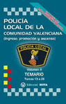 POLICÍA LOCAL DE LA COMUNIDAD VALENCIANA, VOL II TEMARIO 13-26