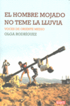 HOMBRE MOJADO NO TEME LA LLUVIA, EL