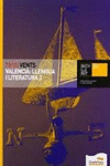NOU VENTS. VALENCIÀ: LLENGUA I LITERATURA 2N BATXILLERAT