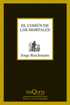 COMÚN DE LOS MORTALES, EL