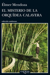 MISTERIO DE LA ORQUÍDEA CALAVERA, EL