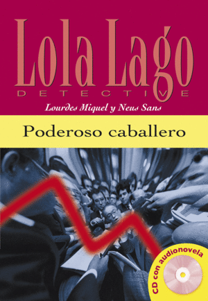 PODEROSO CABALLERO,  LOLA LAGO + CD