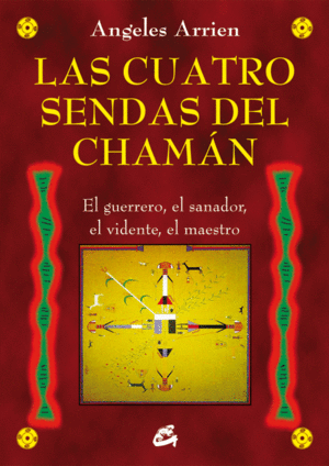 LAS CUATRO SENDAS DEL CHAMÁN