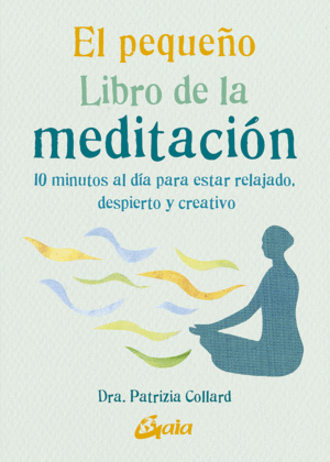 EL PEQUEÑO LIBRO DE LA MEDITACIÓN