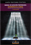 MANUAL DE EJECUCIÓN PENITENCIARIA. DEFENDERSE DE LA CÁRCEL