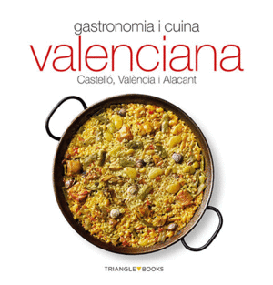 GASTRONOMIA I CUINA VALENCIANA