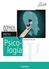 PSICOLOGIA 2º BACH. (LOMCE) PACK TEORIA Y PRACTICA