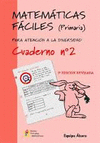 MATEMÁTICAS FÁCILES 2, EDUCACIÓN PRIMARIA