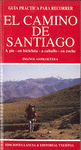 GUÍA PRÁCTICA PARA RECORRER EL CAMINO DE SANTIAGO