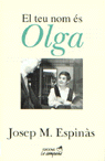 TEU NOM ÉS OLGA,EL. CARTES A LA MEVA FILLA