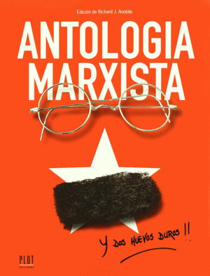 ANTOLOGÍA MARXISTA? Y TAMBIÉN DOS HUEVOS DUROS!!