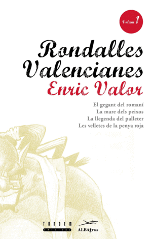 RONDALLES VALENCIANES. VOLUM 1