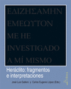 HERACLITO: FRAGMENTOS E INTERPRETACIONES