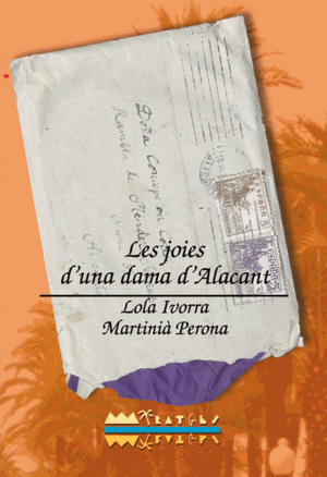 JOIES D'UNA DAMA D'ALACANT, LES