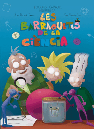 LES BARRAQUETES DE LA CIENCIA