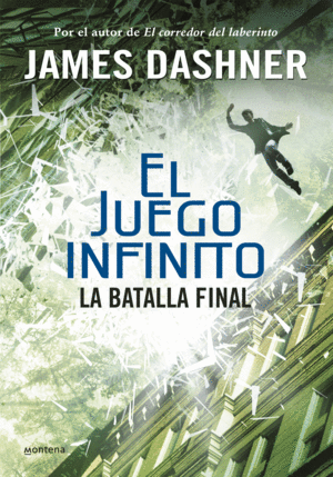 LA BATALLA FINAL (EL JUEGO INFINITO 3)