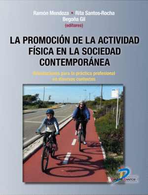 LA PROMOCIÓN DE LA ACTIVIDAD FÍSICA EN LA SOCIEDAD CONTEMPORÁNEA