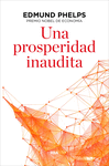 UNA PROSPERIDAD INAUDITA