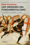 ORIGENES DEL FUNDAMENTALISMO EN EL JUDAISMO, EL CRISTIANISMO Y EL ISLAM, EL